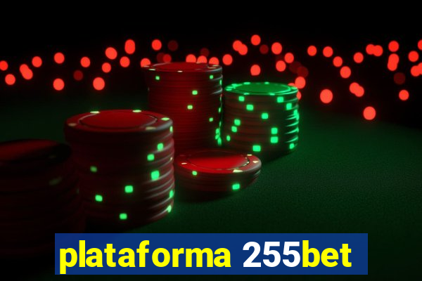 plataforma 255bet